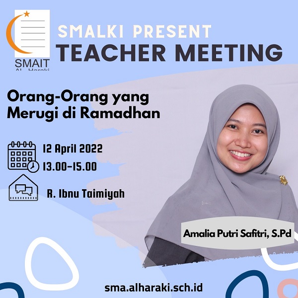 Teacher Meeting – by Amalia Putri Safitri, S.Pd