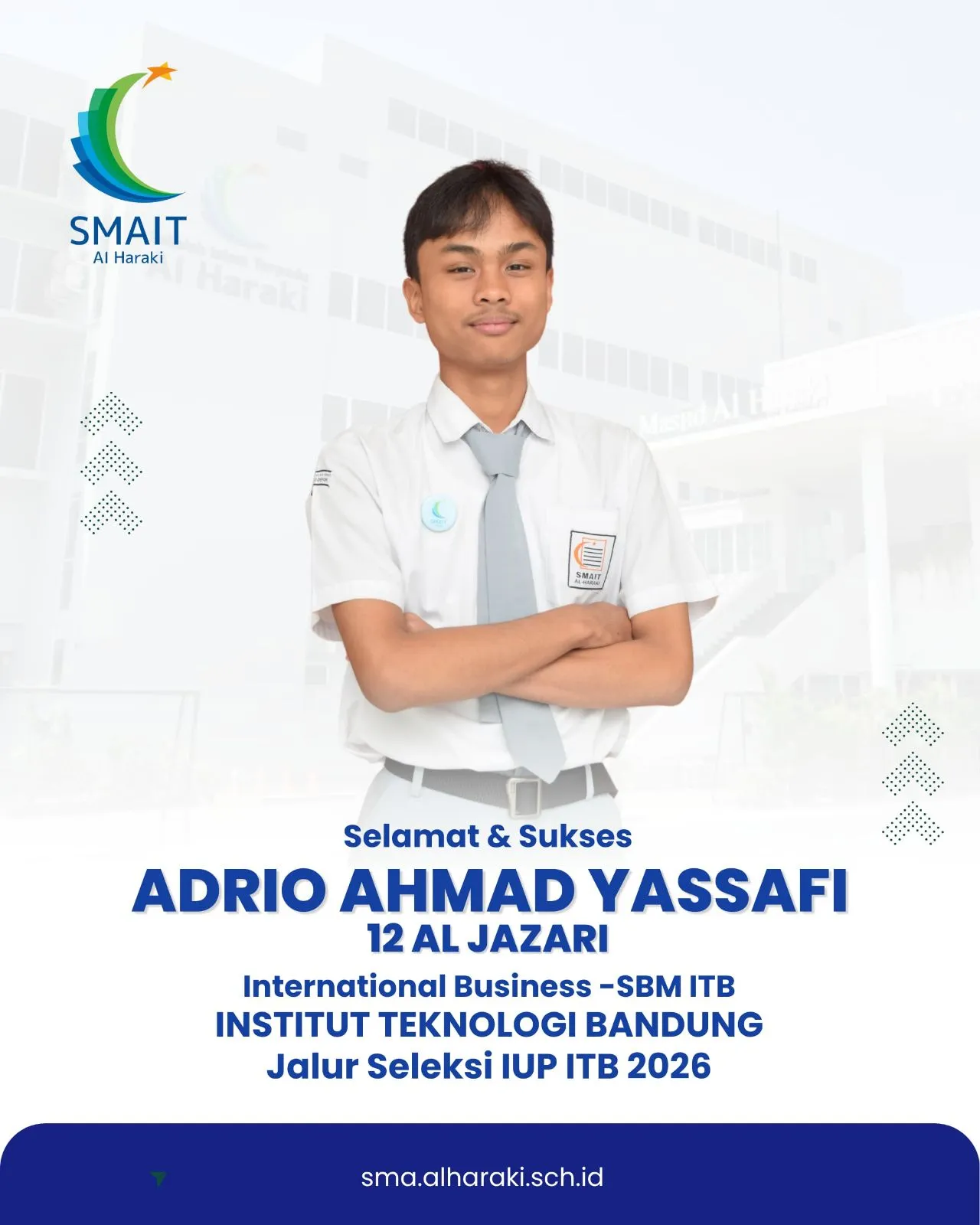 Siswa SMAIT Al Haraki Lulus Jalur IUP 2026 - Adrio ITB, Tara UNAIR, Nadhirah IPB